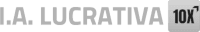 IA Lucrativa 10x